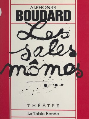 cover image of Les sales mômes